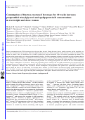 Cover page: Consumption of fructose-sweetened beverages for 10 weeks increases postprandial triacylglycerol and apolipoprotein-B concentrations in overweight and obese women