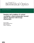 Cover page: Imaging and graphing of cortical vasculature using dynamically focused optical coherence microscopy angiography