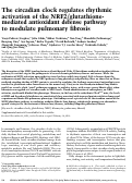 Cover page: The circadian clock regulates rhythmic activation of the NRF2/glutathione-mediated antioxidant defense pathway to modulate pulmonary fibrosis