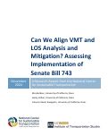 Cover page of Can We Align VMT and LOS Analysis and Mitigation? Assessing Implementation of Senate Bill 743