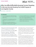 Cover page of Who Can Afford Affordable Housing? Income Targeting in the Low-Income Housing Tax Credit Program in Los Angeles County