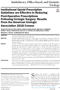 Cover page: Institutional Opioid Prescription Guidelines are Effective in Reducing Post-Operative Prescriptions Following Urologic Surgery: Results From the American Urologic Association 2018 Census