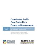 Cover page: Coordinated Traffic Flow Control in a Connected Environment