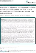 Cover page: High rates of adherence and treatment success in a public and public-private HIV clinic in India: potential benefits of standardized national care delivery systems