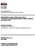 Cover page: Identity Projects at Home and Labor From Abroad: The Market for Foreign Domestic Workers in Southern California and Santiago, Chile