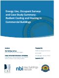 Cover page: Energy Use, Occupant Surveys and Case Study Summary: Radiant Cooling and Heating in Commercial Buildings