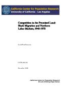 Cover page: Competition in the Promised Land: Black Migration and Northern Labor Markets, 1940-1970