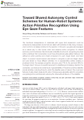 Cover page: Toward Shared Autonomy Control Schemes for Human-Robot Systems: Action Primitive Recognition Using Eye Gaze Features