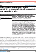 Cover page: Calorie restriction increases insulin sensitivity to promote beta cell homeostasis and longevity in mice