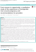 Cover page: From erasure to opportunity: a qualitative study of the experiences of transgender men around pregnancy and recommendations for providers