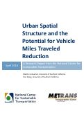 Cover page: Urban Spatial Structure and the Potential for Vehicle Miles Traveled Reduction