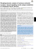 Cover page: Phosphoproteomic analysis of protease-activated receptor-1 biased signaling reveals unique modulators of endothelial barrier function.