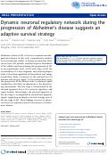 Cover page: Dynamic neuronal regulatory network during the progression of Alzheimer’s disease suggests an adaptive survival strategy