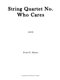 Cover page: String Quartet No. Who Cares