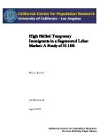 Cover page: High Skilled Temporary Immigrants in a Segmented Labor Market: A Study of H-1BS