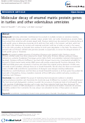 Cover page: Molecular decay of enamel matrix protein genes in turtles and other edentulous amniotes