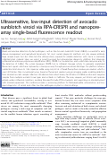 Cover page of Ultrasensitive, low-input detection of avocado sunblotch viroid via RPA-CRISPR and nanopore-array single-bead fluorescence readout.