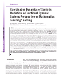 Cover page: Coordination Dynamics of Semiotic Mediation: A Functional Dynamic Systems Perspective on Mathematics Teaching/Learning