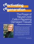 Cover page: Reactivating Regeneration: The Power of Neural Crest Cells in Repairing Damaged Tissues (Dr. Megan Martik)
