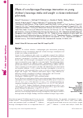 Cover page: Effects of a multipronged beverage intervention on young children’s beverage intake and weight: a cluster-randomized pilot study