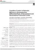 Cover page: Cognitive Control of Episodic Memory in Schizophrenia: Differential Role of Dorsolateral and Ventrolateral Prefrontal Cortex