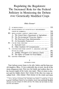 Cover page: Regulating the Regulators: The Increased Role for the Federal Judiciary in Monitoring the Debate over Genetically Modified Crops