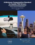 Cover page of A Minimum Compensation Standard for Seattle TNC Drivers