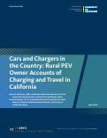 Cover page: Cars and Chargers in the Country: Rural PEV Owner Accounts of Charging and Travel in California