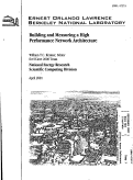 Cover page: Building and Measuring a High Performance Network Architecture