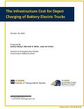Cover page of The Infrastructure Cost for Depot Charging of Battery Electric Trucks
