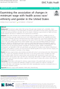 Cover page: Examining the association of changes in minimum wage with health across race/ethnicity and gender in the United States