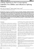 Cover page: Linking splicing to Pol II transcription stabilizes pre-mRNAs and influences splicing patterns.