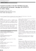 Cover page: Unusual association of alveolar rhabdomyosarcoma with pancreatic metastasis: emerging role of PET-CT in tumor staging.