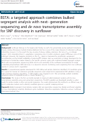 Cover page: BSTA: a targeted approach combines bulked segregant analysis with next- generation sequencing and de novo transcriptome assembly for SNP discovery in sunflower