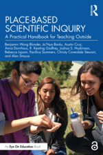 Cover page: Place-Based Scientific Inquiry: A Practical Handbook for Teaching Outside