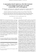 Cover page: L-asparaginase-based regimen as a first-line treatment for newly diagnosed nasal type extranodal natural killer cell/T-cell lymphoma