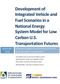 Cover page: Development of Integrated Vehicle and Fuel Scenarios in a National Energy System Model for Low Carbon U.S. Transportation Futures