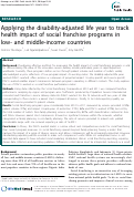 Cover page: Applying the disability-adjusted life year to track health impact of social franchise programs in low- and middle-income countries