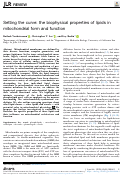 Cover page: Setting the curve: the biophysical properties of lipids in mitochondrial form and function.