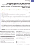 Cover page: Convolutional Neural Network-Based Automated Segmentation of the Spinal Cord and Contusion Injury: Deep Learning Biomarker Correlates of Motor Impairment in Acute Spinal Cord Injury.