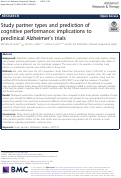 Cover page: Study partner types and prediction of cognitive performance: implications to preclinical Alzheimer’s trials