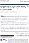Cover page: Evaluation of cross-platform compatibility of a DNA methylation-based glucocorticoid response biomarker