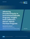 Cover page of Advancing Procedural Equity in Environmental Benefit Programs: Insights from California’s Electric Vehicle Purchase Programs