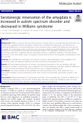 Cover page: Serotonergic innervation of the amygdala is increased in autism spectrum disorder and decreased in Williams syndrome