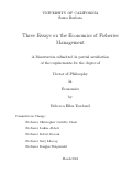 Cover page: Three Essays on the Economics of Fisheries Management