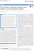 Cover page: Tiny microbes, enormous impacts: what matters in gut microbiome studies?