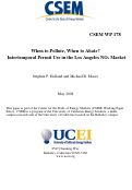 Cover page: When to Pollute, When to Abate? Intertemporal Permit Use in the Los Angeles NOx Market