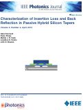 Cover page: Characterization of Insertion Loss and Back Reflection in Passive Hybrid Silicon Tapers
