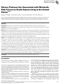 Cover page: Dietary Patterns Are Associated with Metabolic Risk Factors in South Asians Living in the United States 1–4