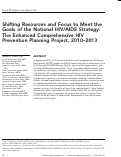 Cover page: Shifting Resources and Focus to Meet the Goals of the National HIV/AIDS Strategy: The Enhanced Comprehensive HIV Prevention Planning Project, 2010–2013